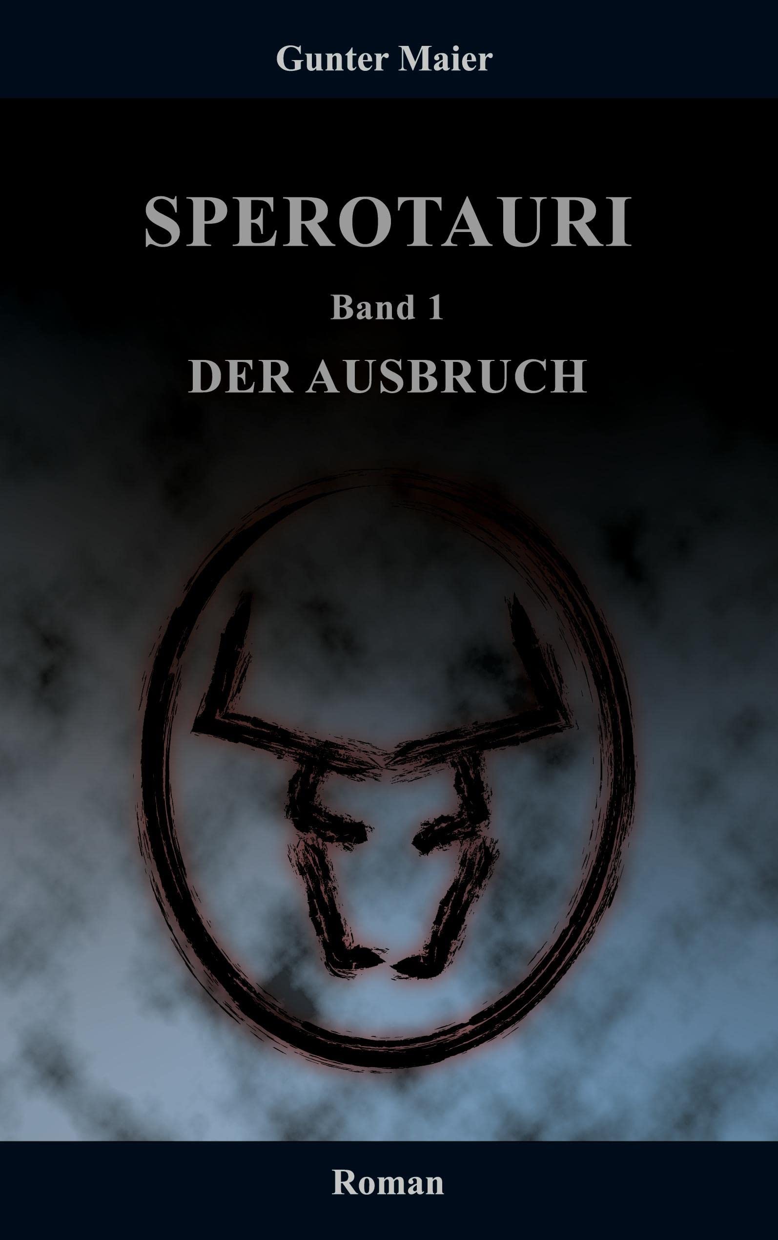Sperotauri - Der Ausbruch Contemporary literature Books