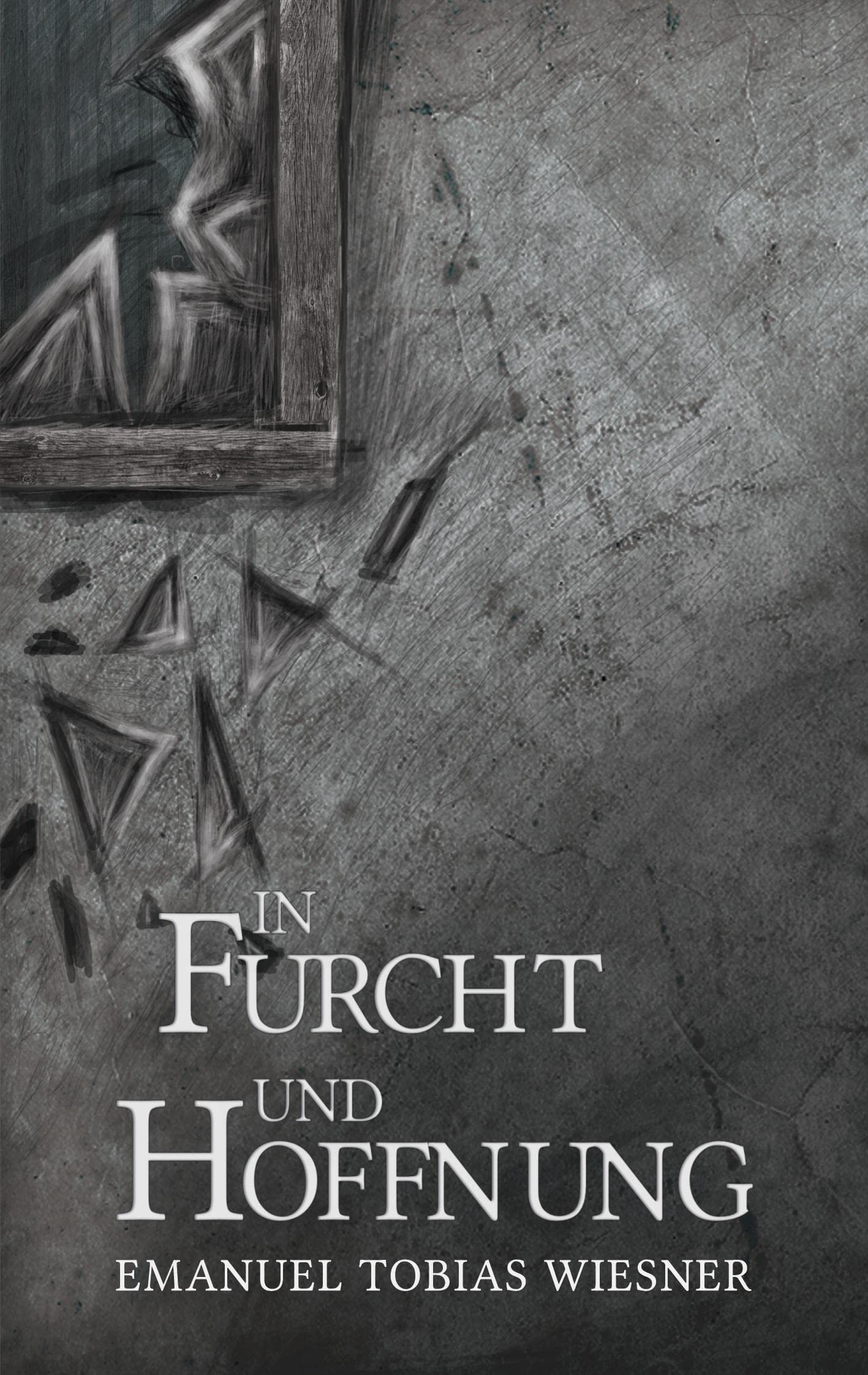 In Furcht und Hoffnung Historical Fiction