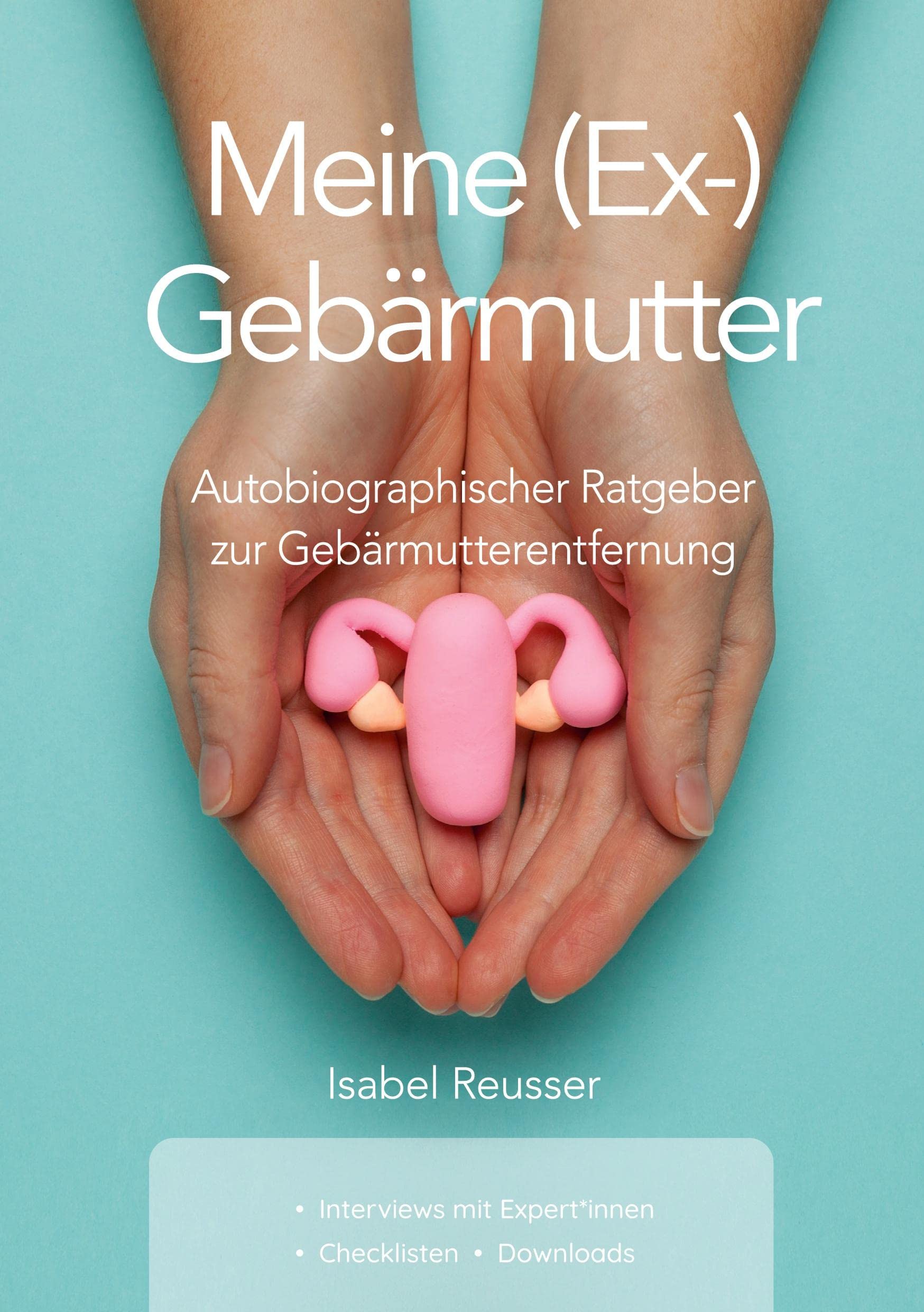 Product Image: Meine (Ex-) Gebärmutter