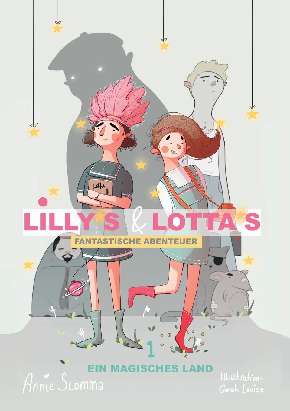 Lillys und Lottas fantastische Abenteuer 1 Novels & Short Stories