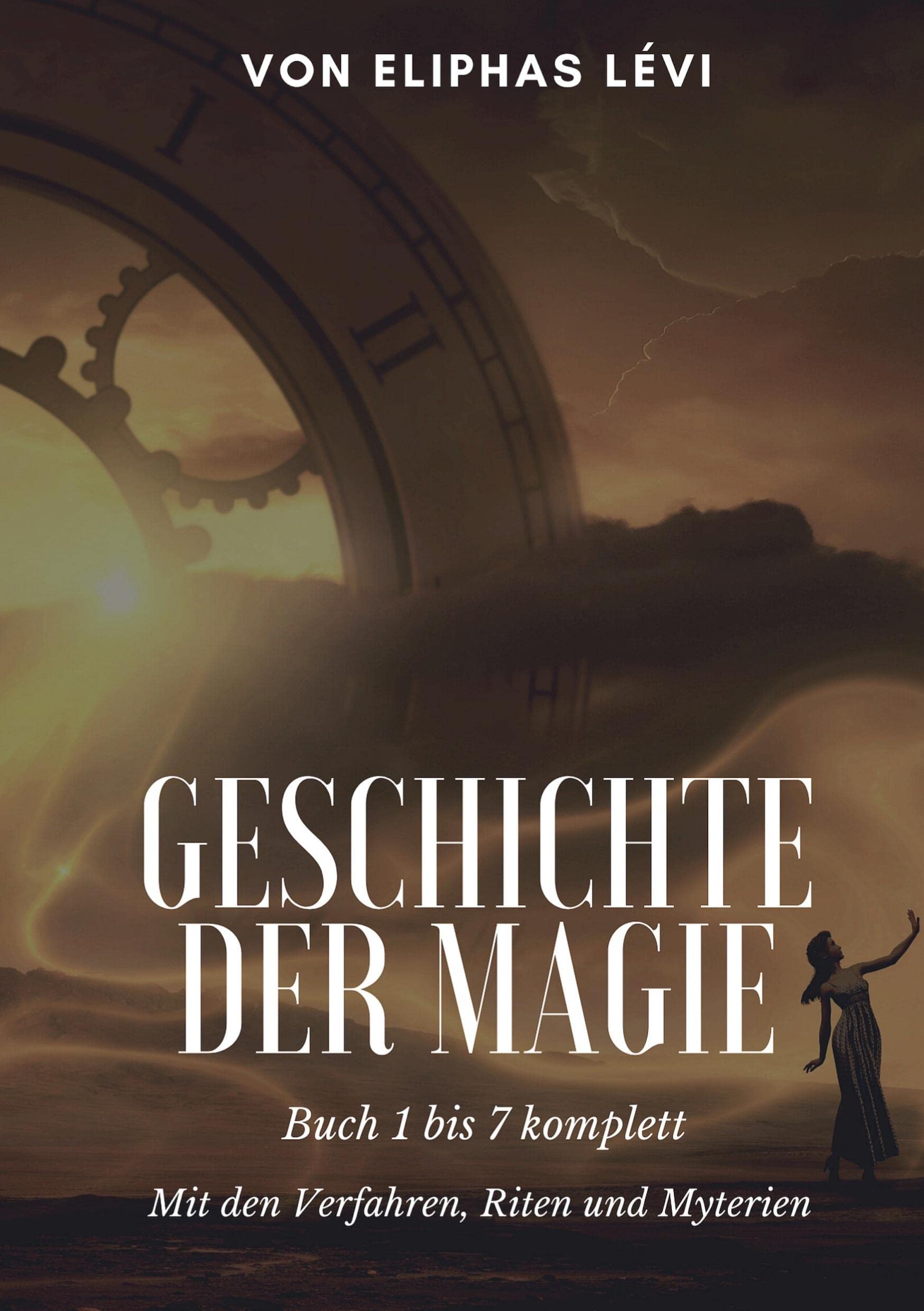 Geschichte der Magie Politics & History books