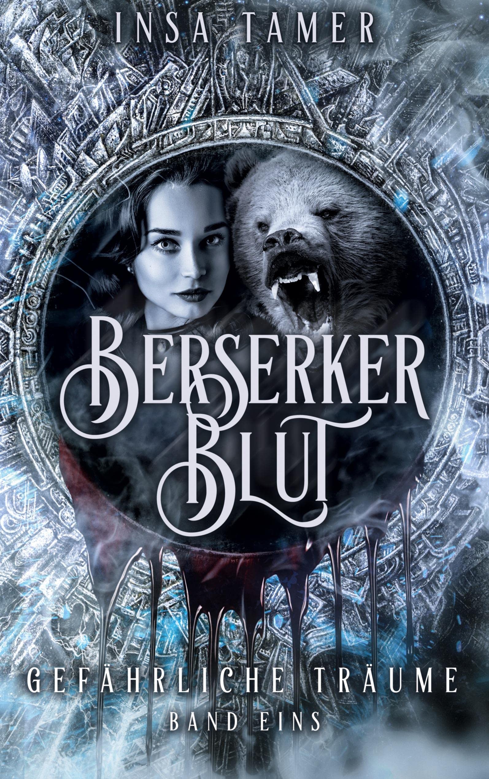 Berserkerblut Band 1: Gefährliche Träume Historical Fiction
