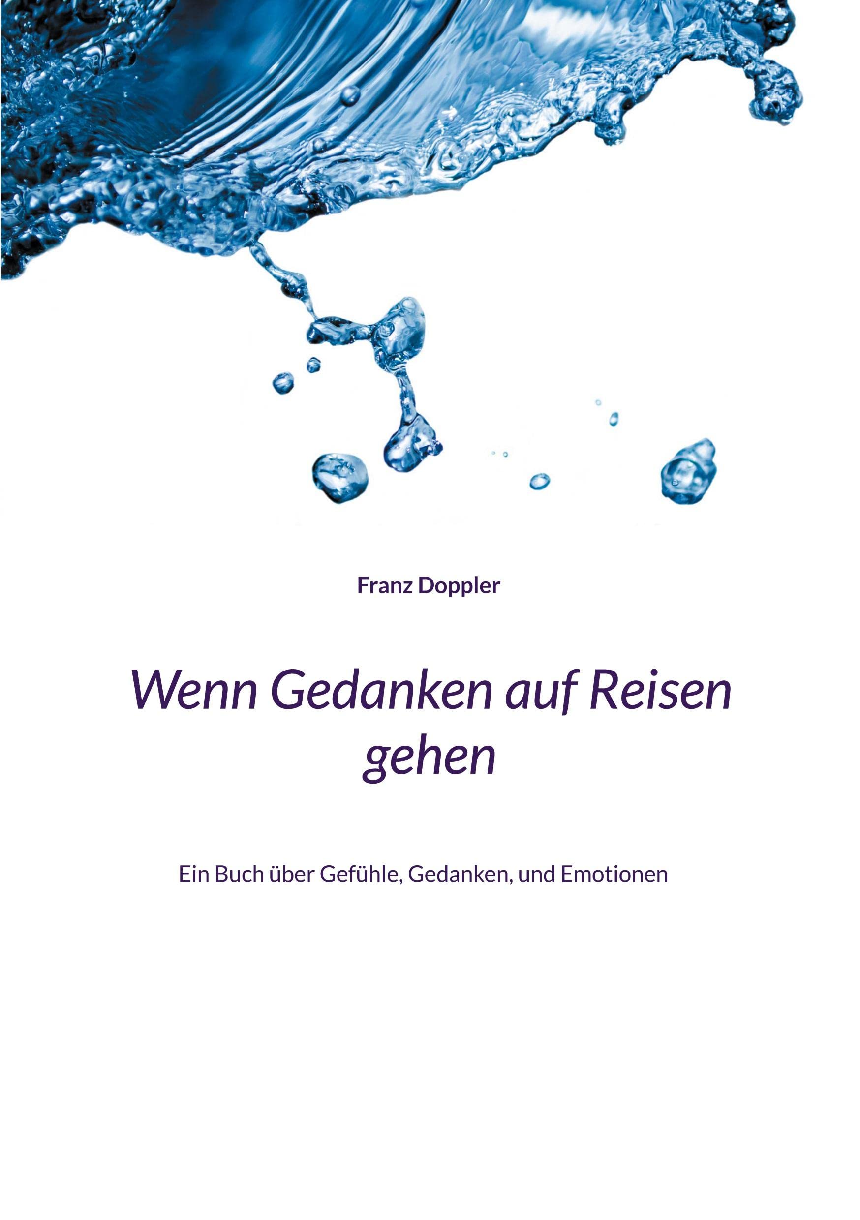 Wenn Gedanken auf Reisen gehen book
