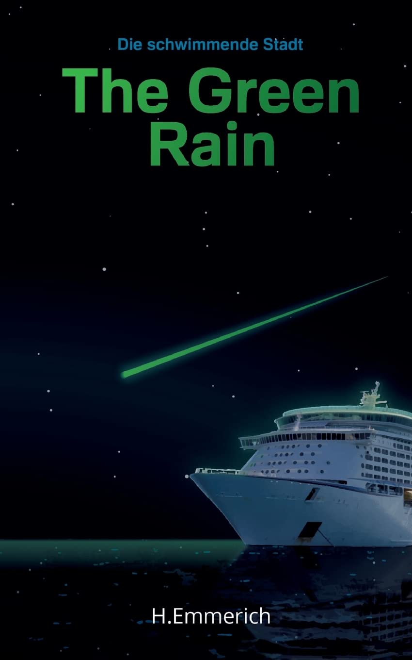 The Green Rain: Die schwimmende Stadt (The Green Rain Adventure Saga) Action & Adventure