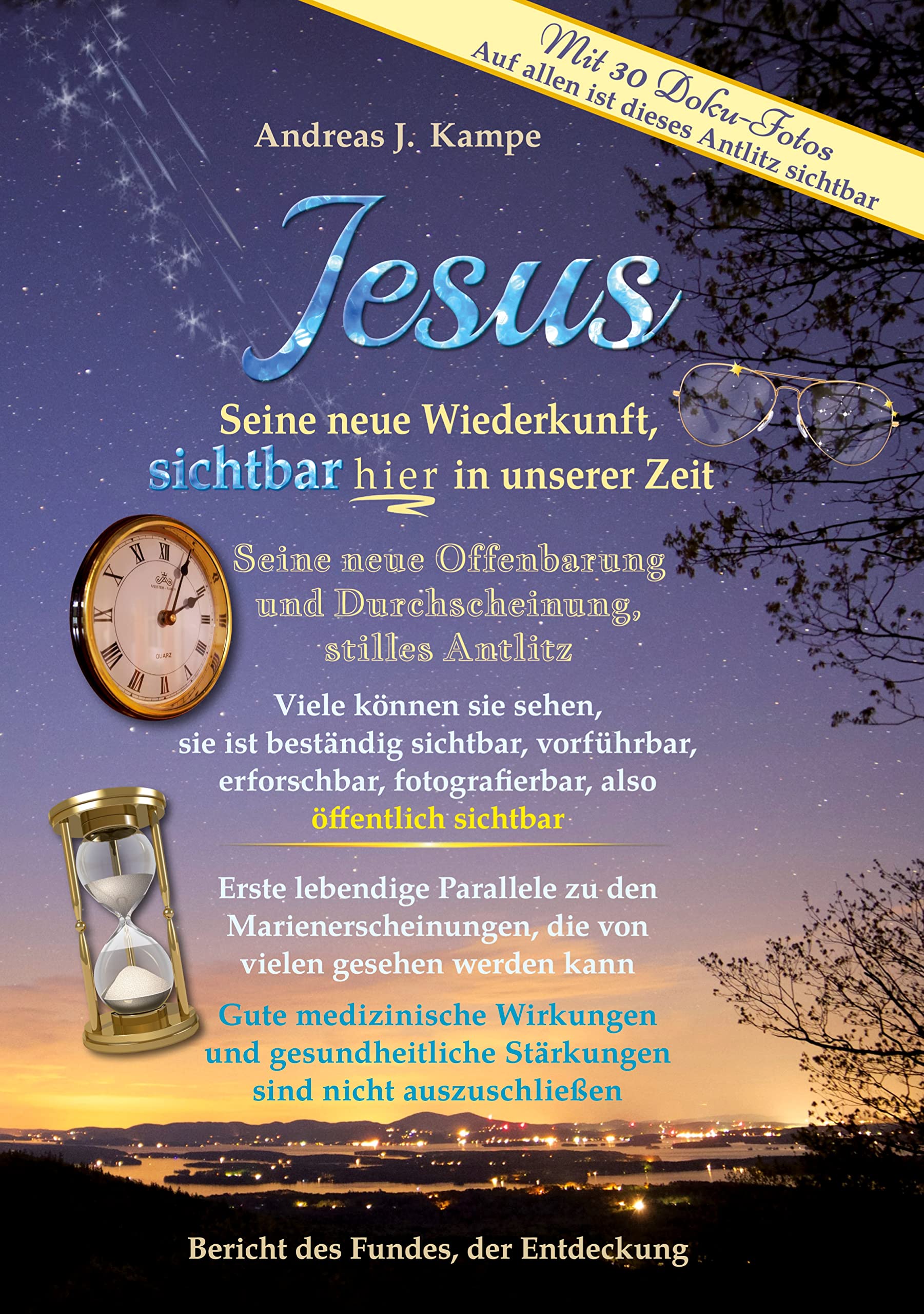 Jesus Seine neue Wiederkunft, sichtbar hier in unserer Zeit Seine neue Offenbarung und Durchscheinung, stilles Antlitz Viele können sie sehen, sie ist ... Auf allen ist dieses Antlitz sichtbar Religion & Esotericism