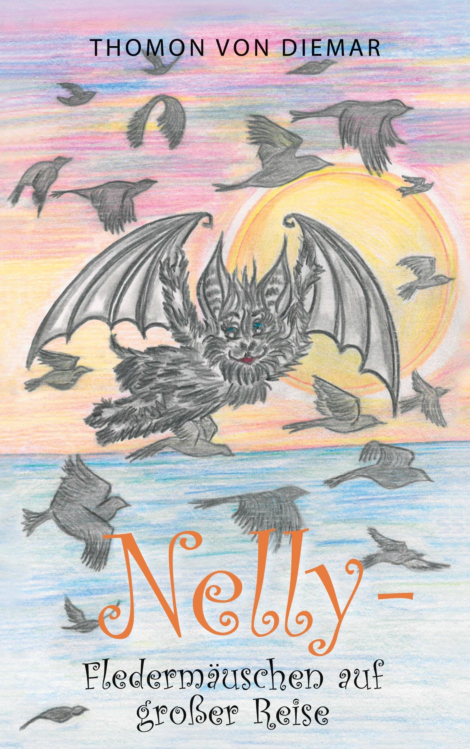 Nelly - Fledermäuschen auf großer Reise book