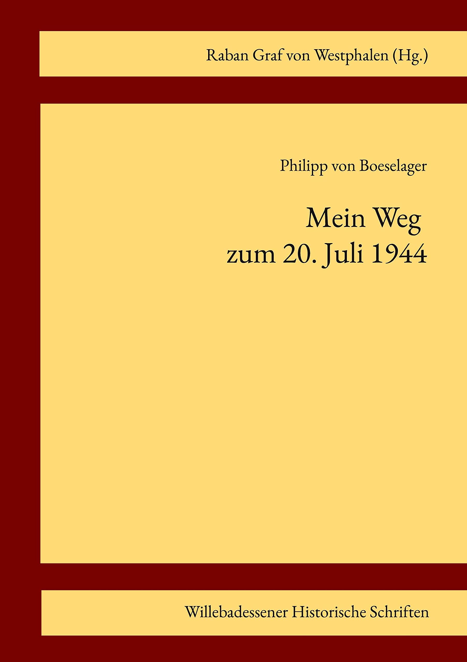 Mein Weg zum 20. Juli 1944 book