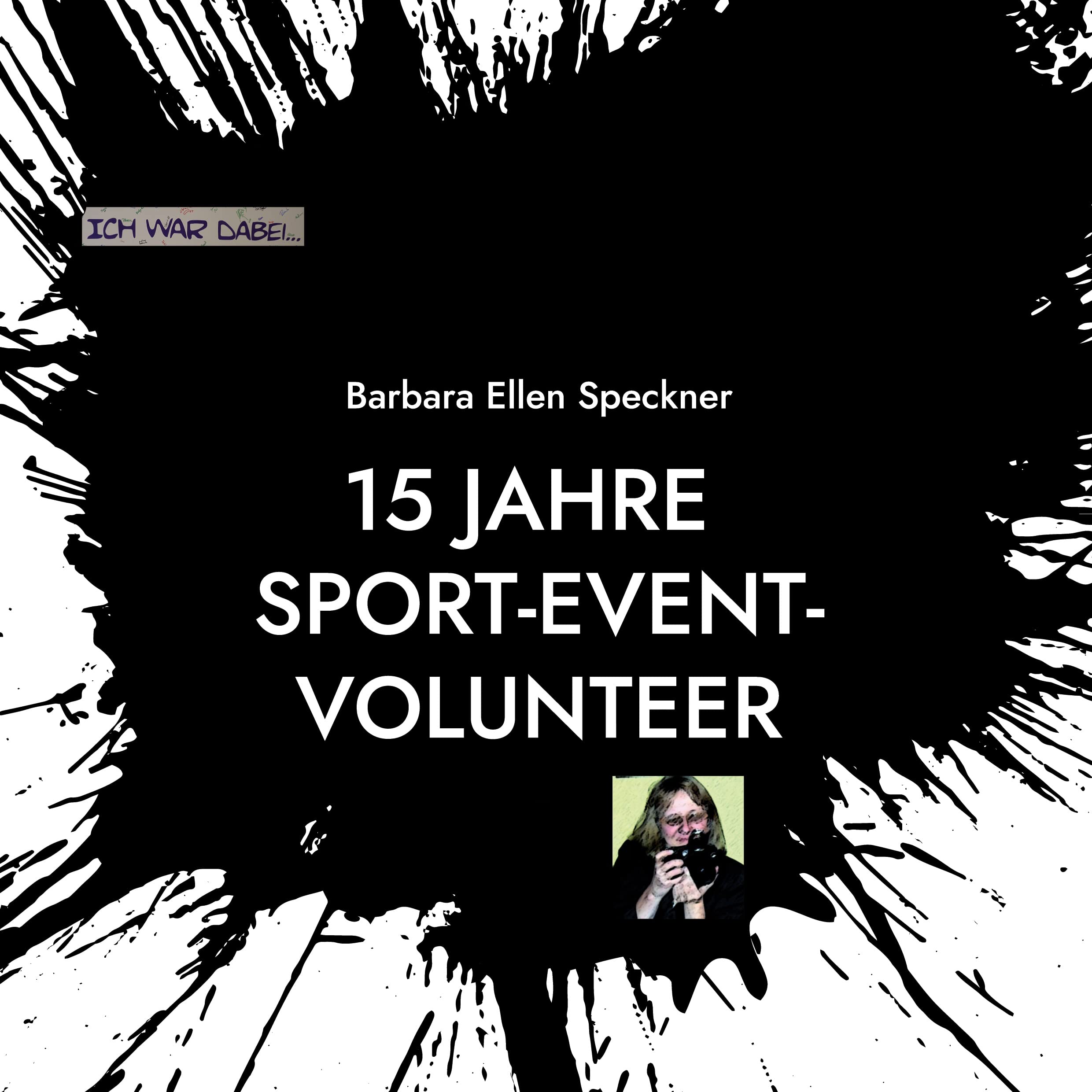 Ich war dabei: 15 Jahre Sport Event Volunteer Leisure & Fun