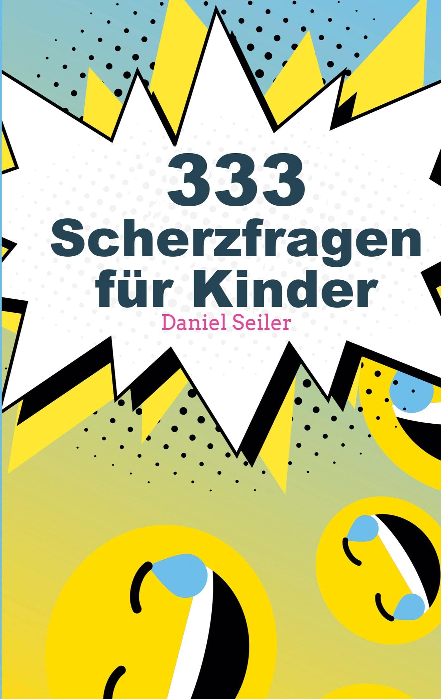 333 Scherzfragen für Kinder Novels & Short Stories