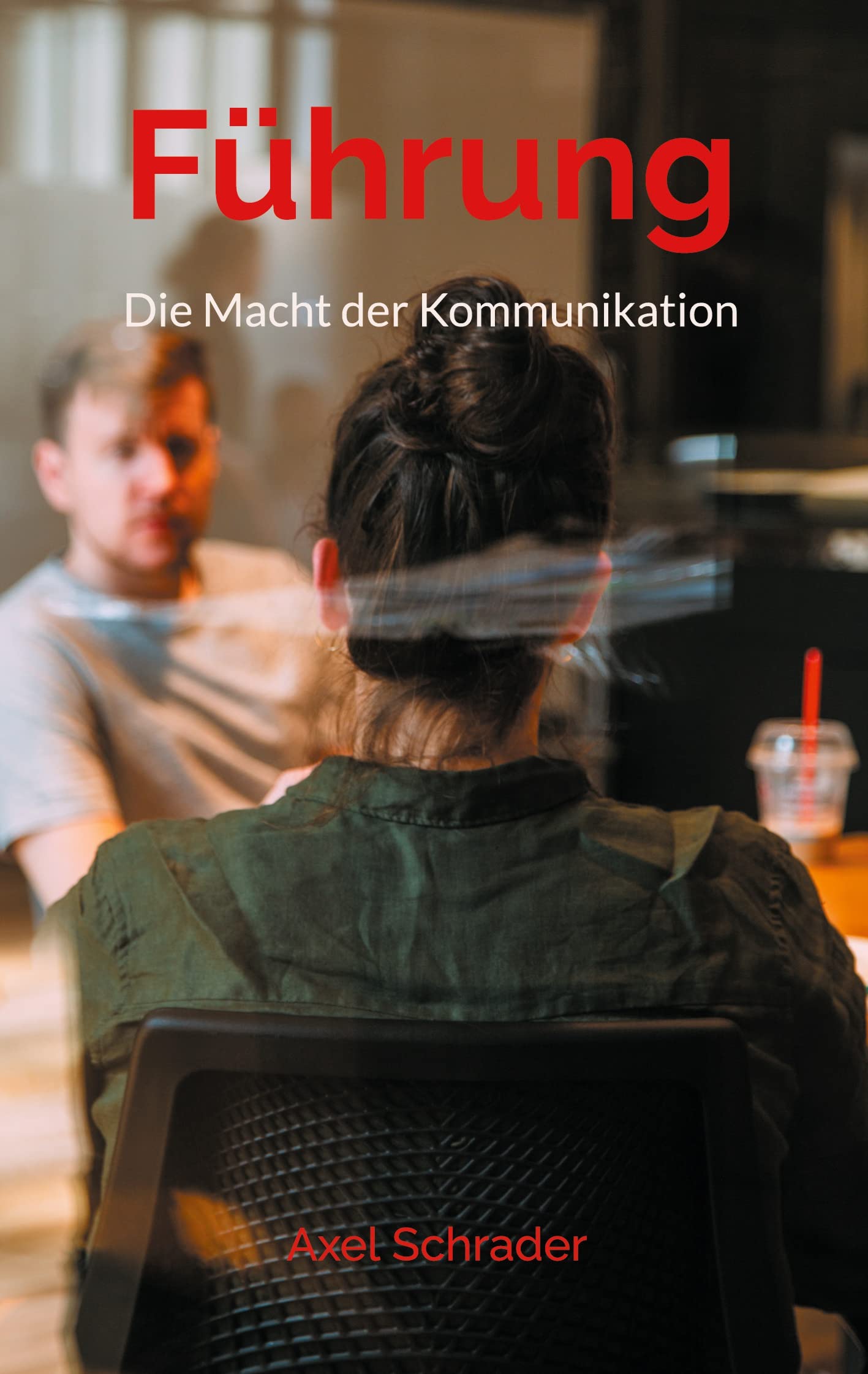 Führung: Die Macht der Kommunikation Law