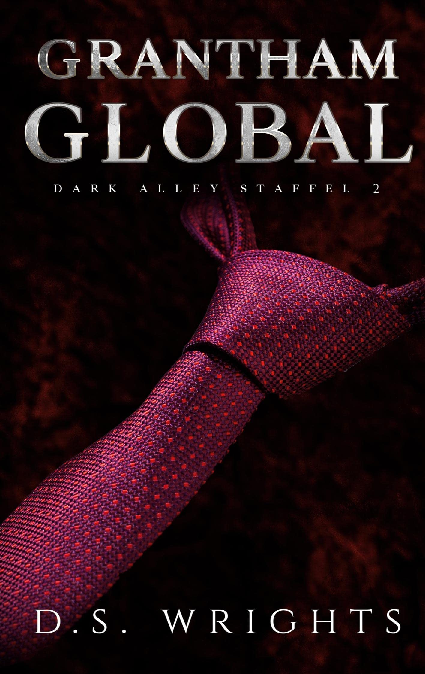 Grantham Global: Dark Alley Staffel 2 Essays & Short Stories