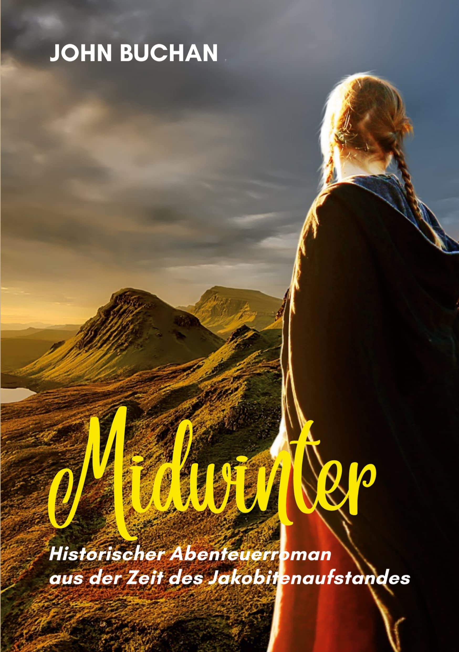 Midwinter: Historischer Abenteuerroman aus der Zeit des Jakobitenaufstandes Classics