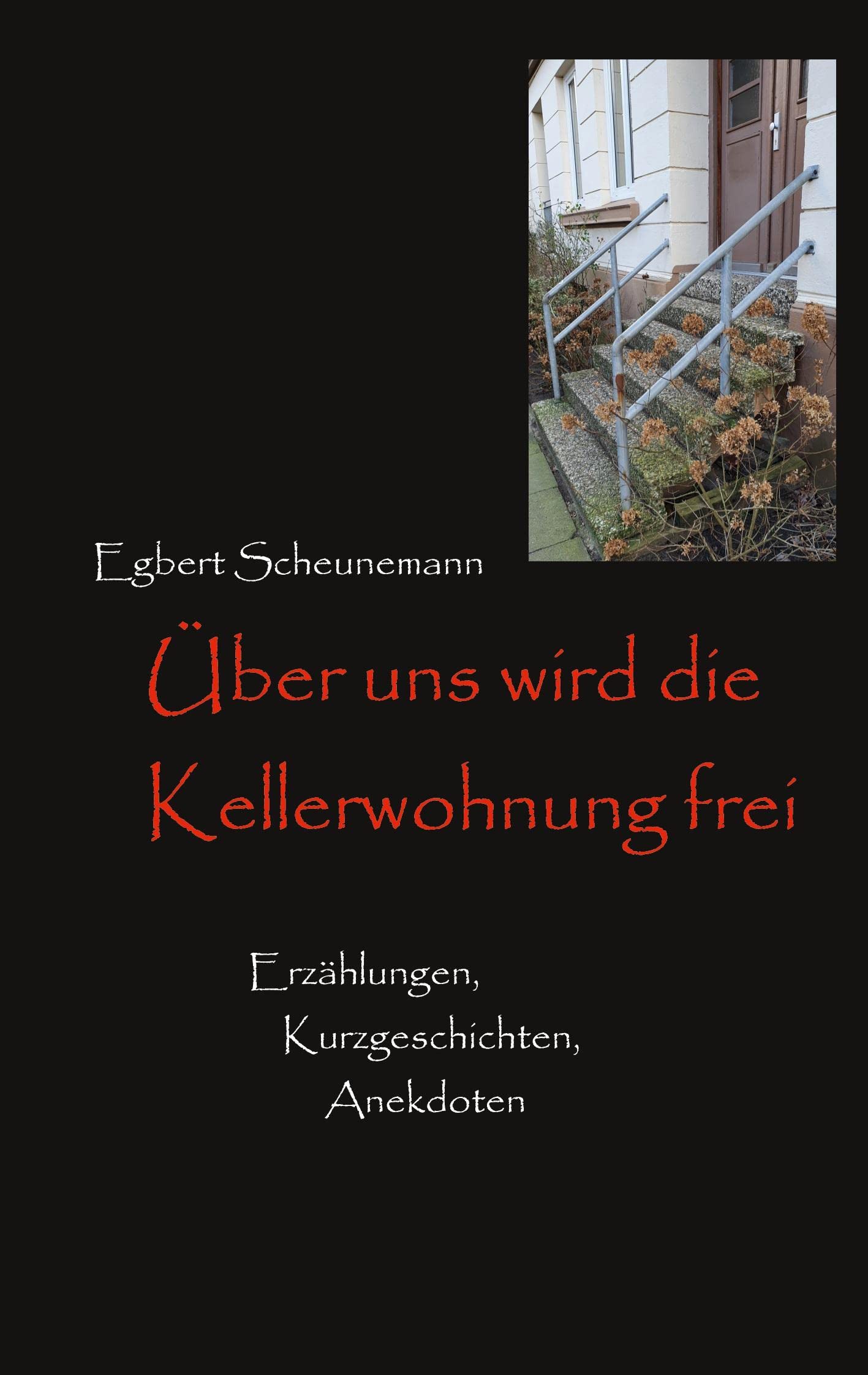 Über uns wird die Kellerwohnung frei Contemporary literature Books