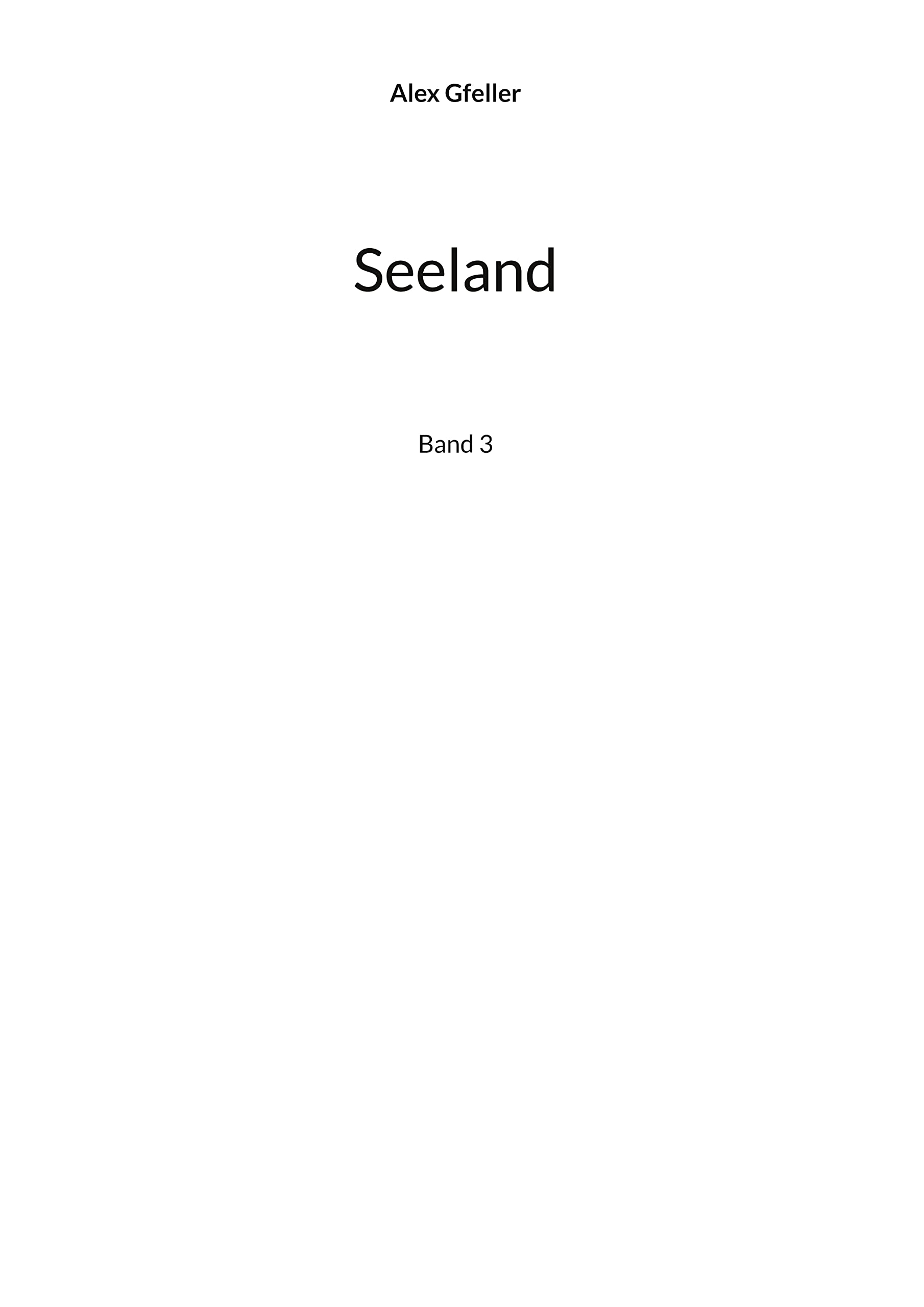 Seeland: Band 3 (Biel und die Welt) Contemporary literature
