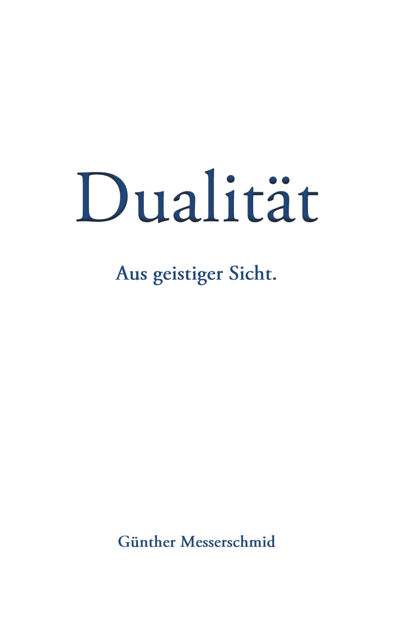 Dualität: Aus geistiger Sicht. Death & Mourning