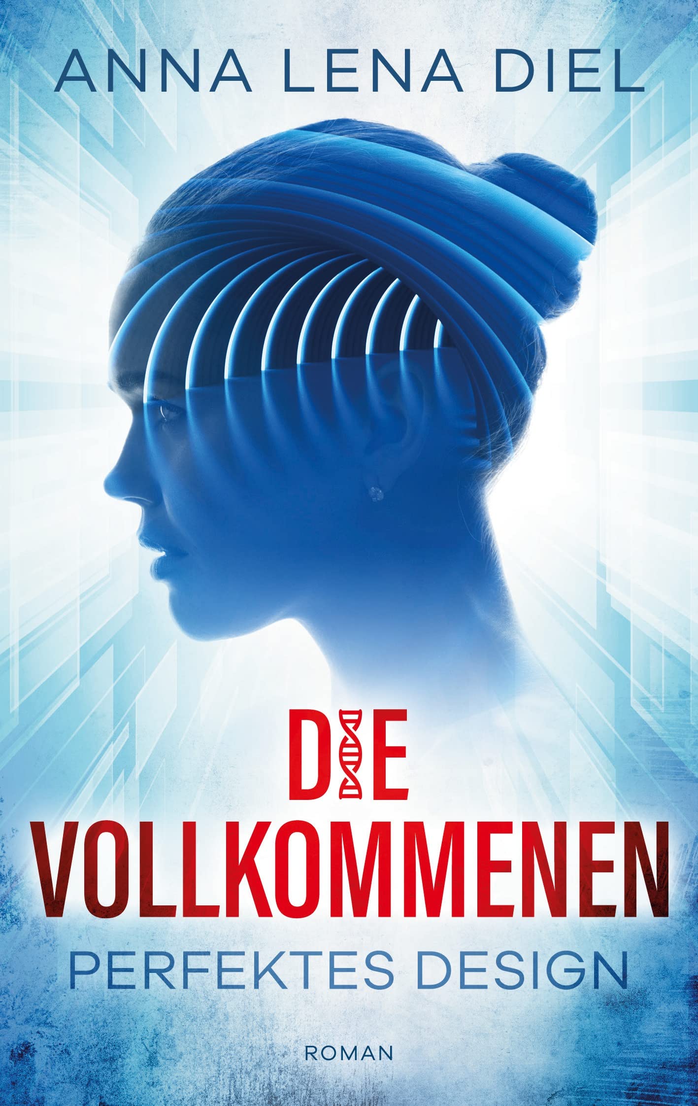 Die Vollkommenen: Perfektes Design Contemporary literature