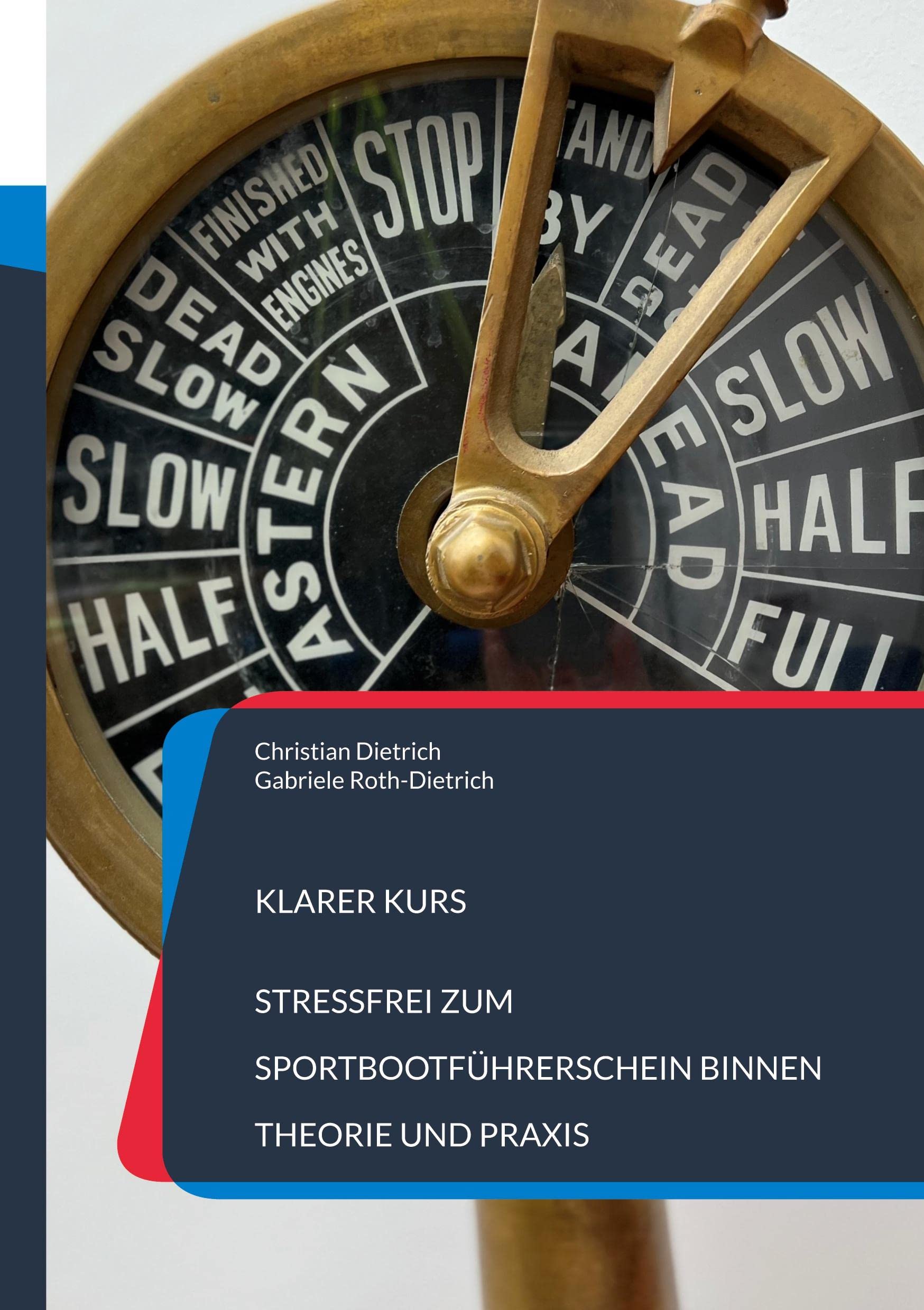 Klarer Kurs: Stressfrei zum Sportbootführerschein Binnen - Theorie und Praxis Leisure & Fun