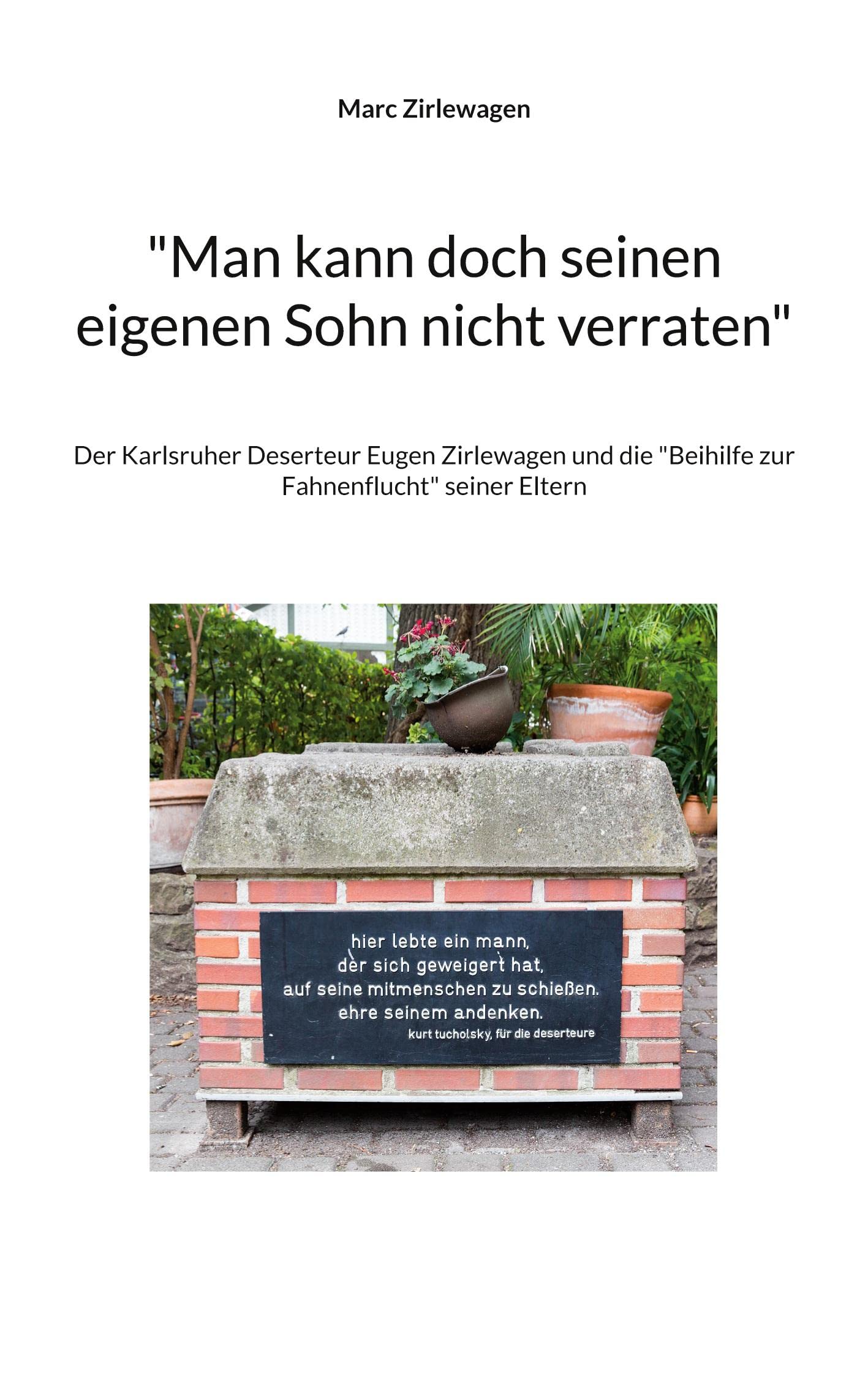 "Man kann doch seinen eigenen Sohn nicht verraten" Memories