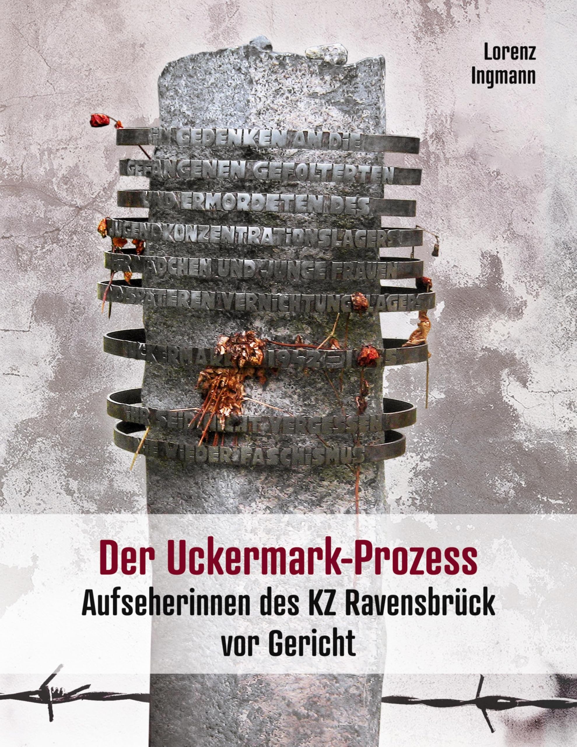 Der Uckermark-Prozess: Aufseherinnen des KZ Ravensbrück vor Gericht German history
