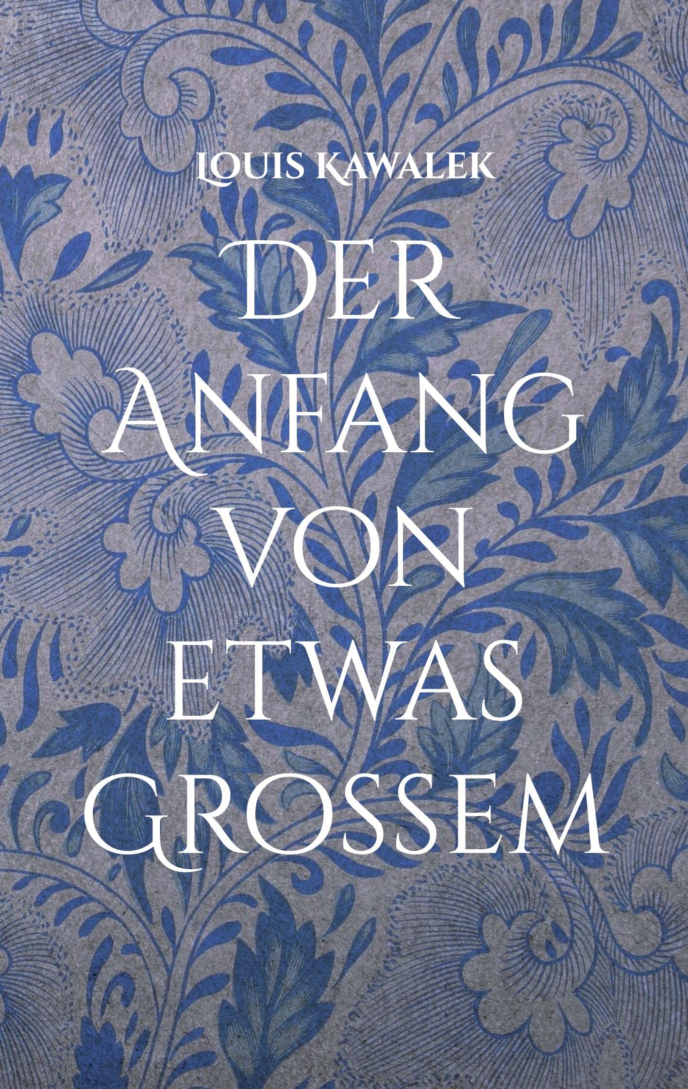 Der Anfang von etwas Großem Contemporary literature