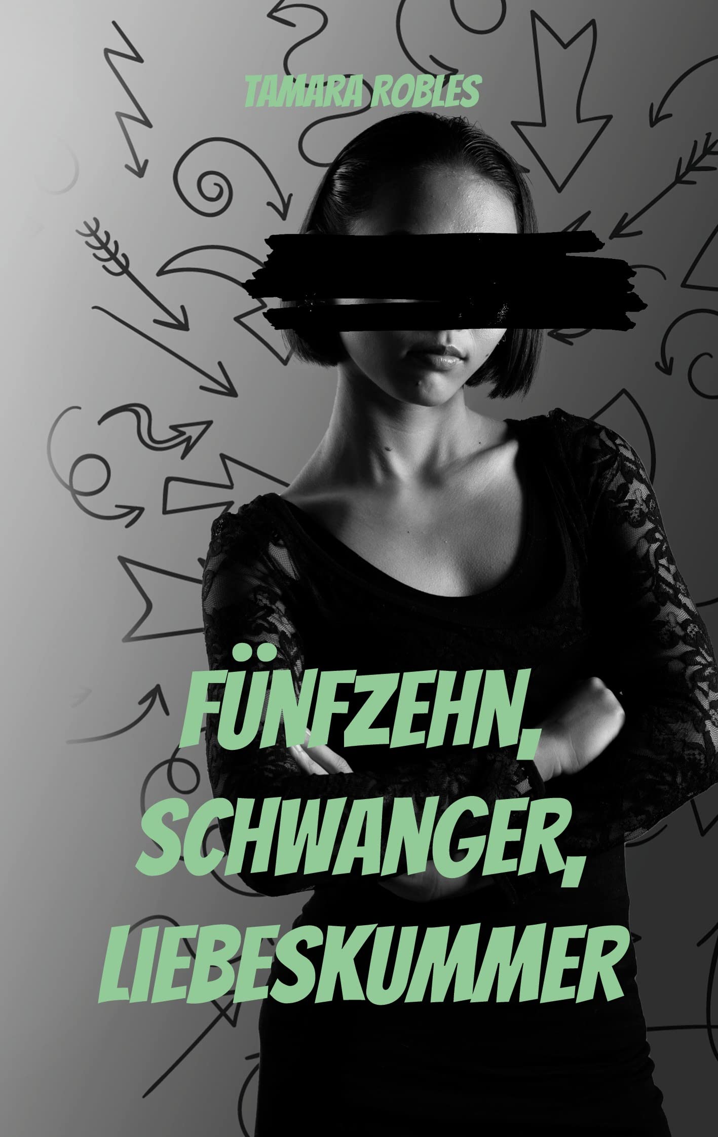 Fünfzehn, schwanger, Liebeskummer book