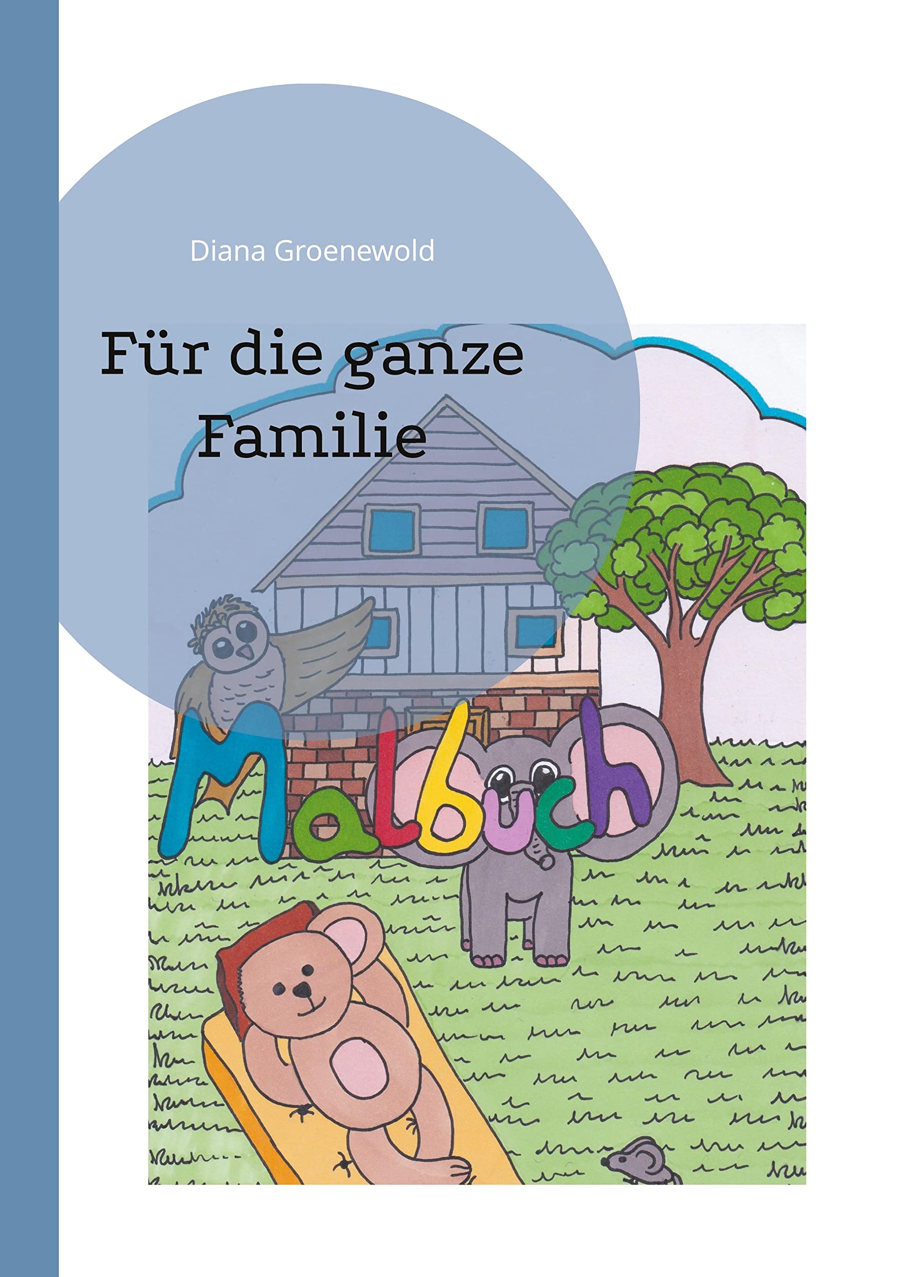 Malbuch: Für die ganze Familie Children's books