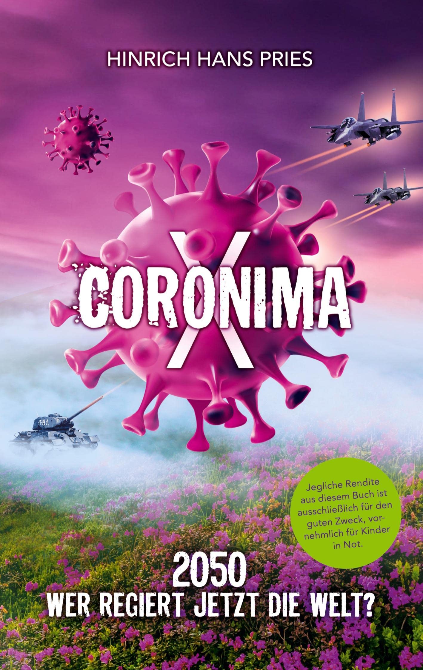 Coronima X: 2050 Wer regiert jetzt die Welt? Fairy Tales & Legends