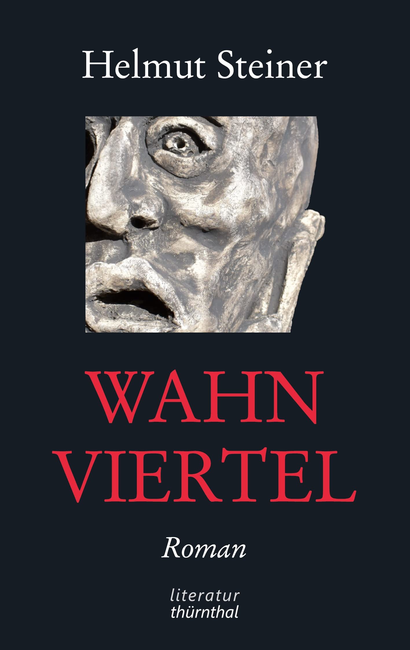 Wahnviertel: Vom Erwerb eines Viertels des Wahnsinns Contemporary literature