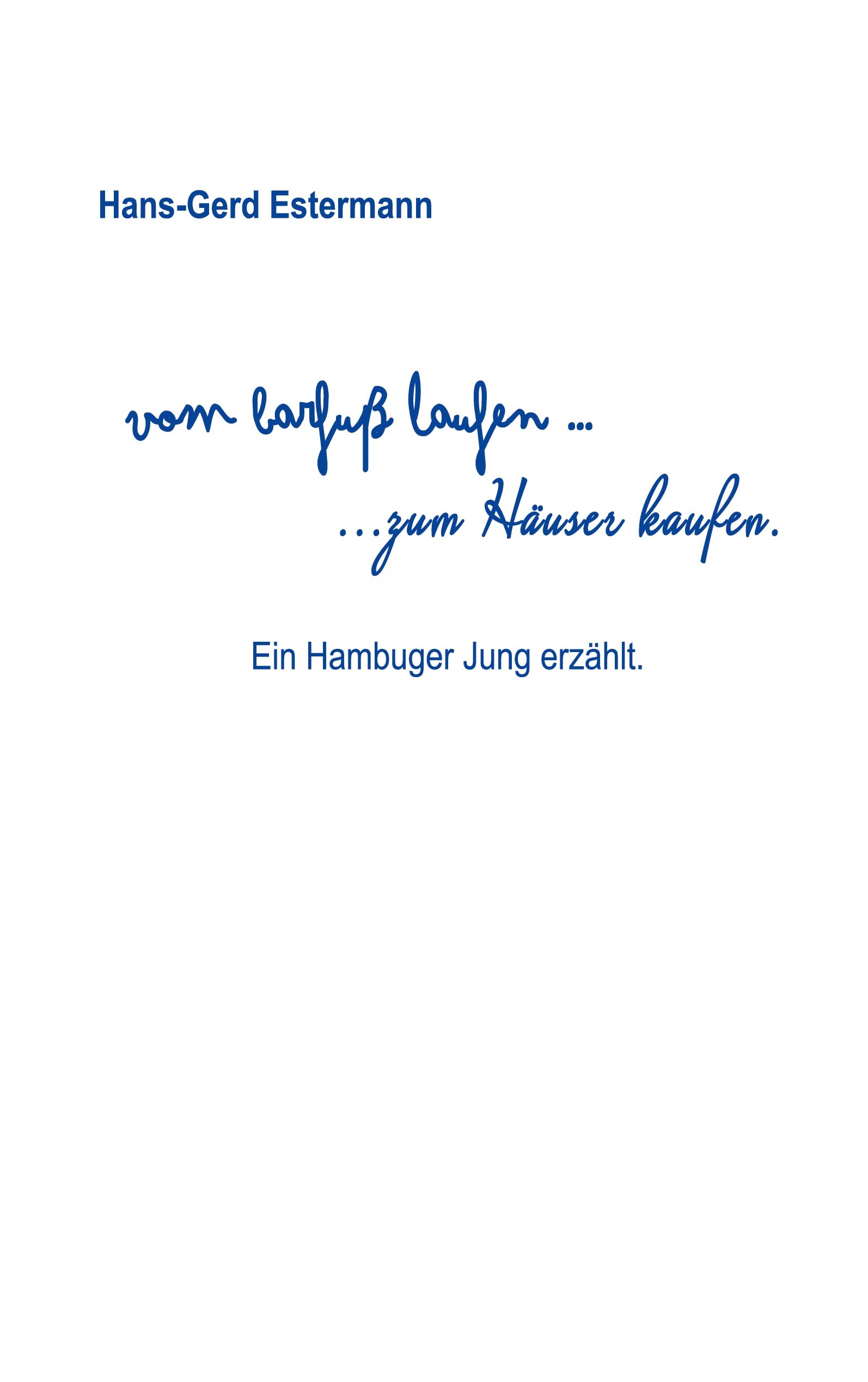 Vom barfuß laufen...zum Häuser kaufen book