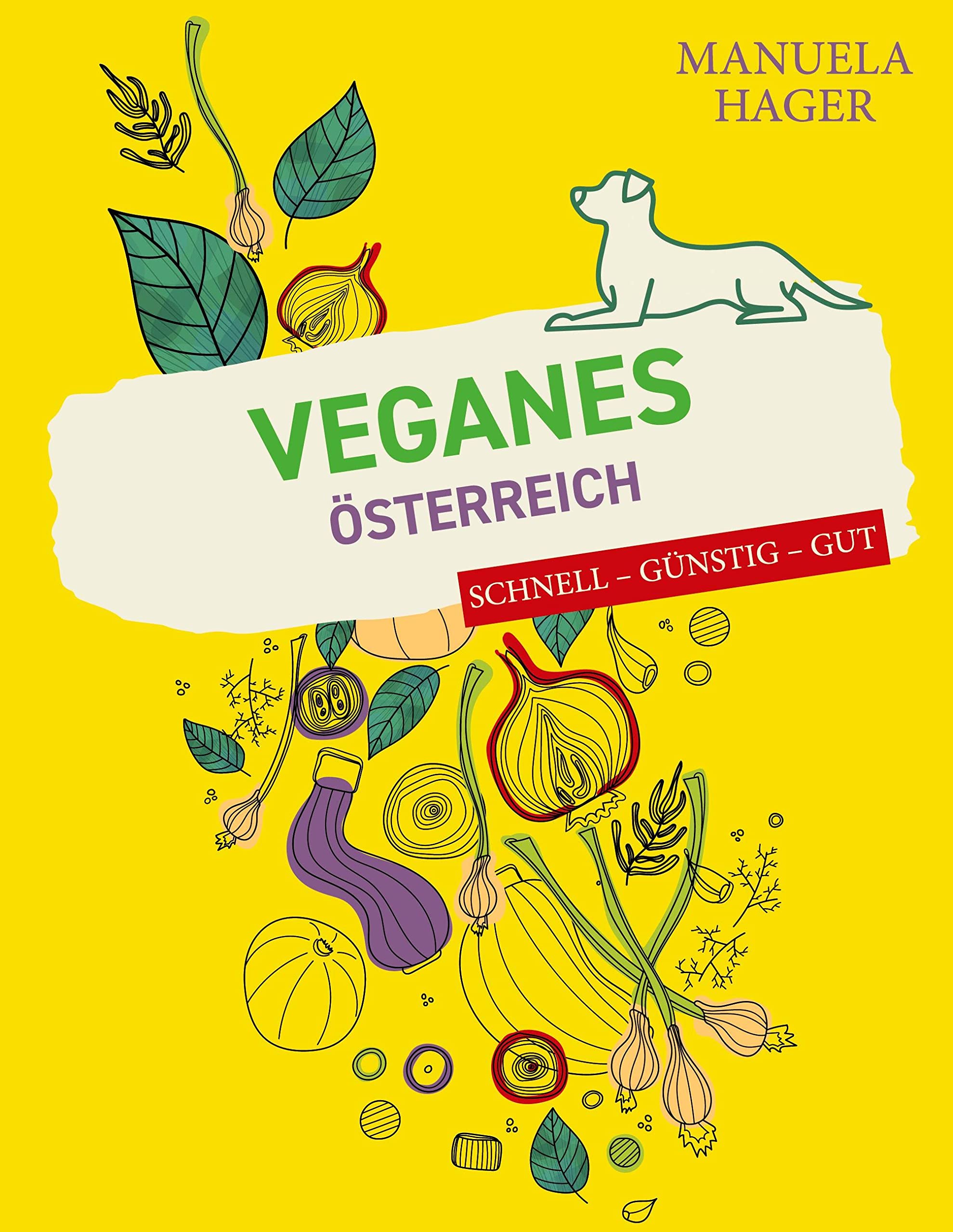 Veganes Österreich - schnell, günstig, gut Leisure, Home & Garden