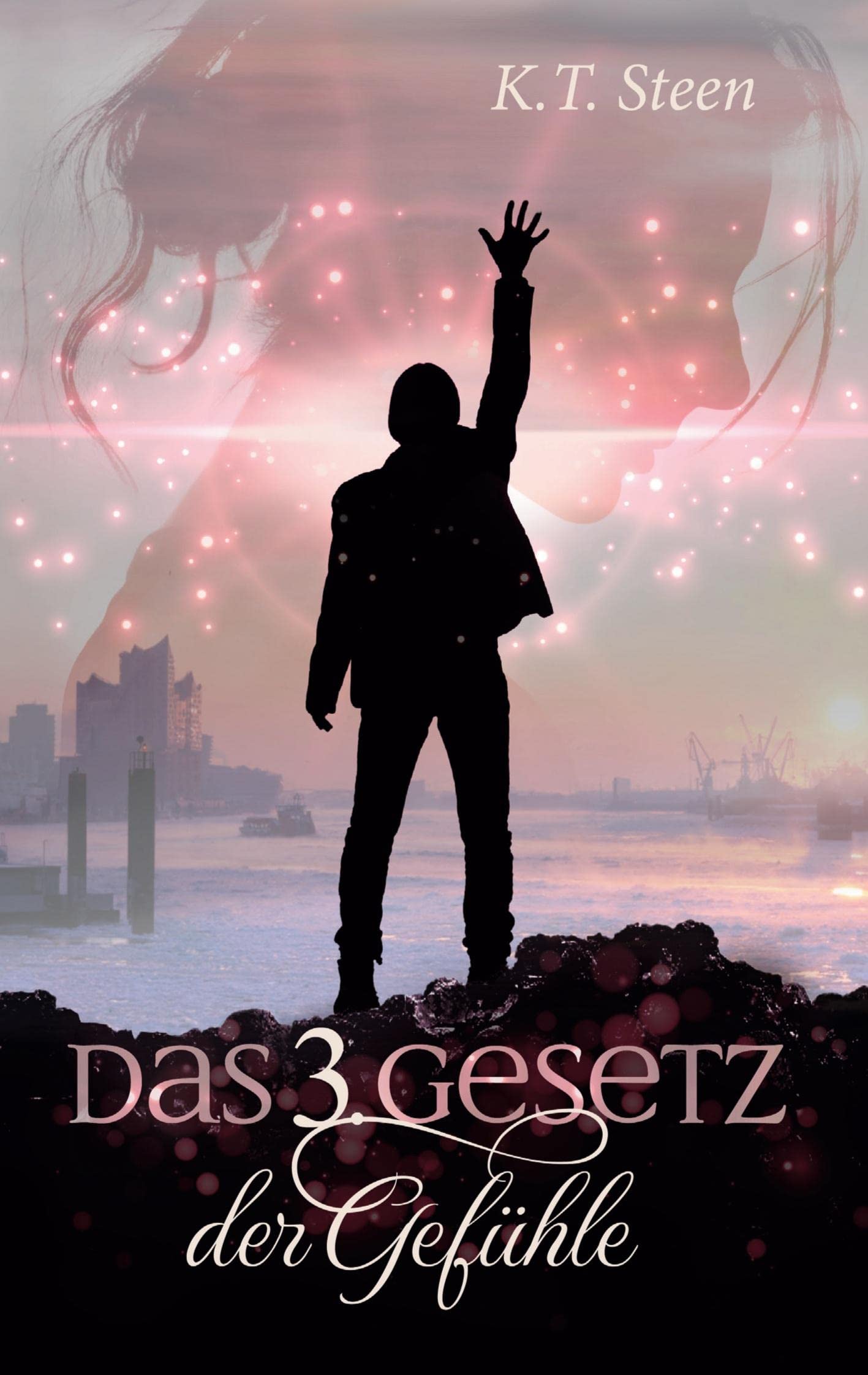 Das dritte Gesetz der Gefühle (Romantasy-Trilogie, Band 3) (Drei Gesetze) Historical Fiction