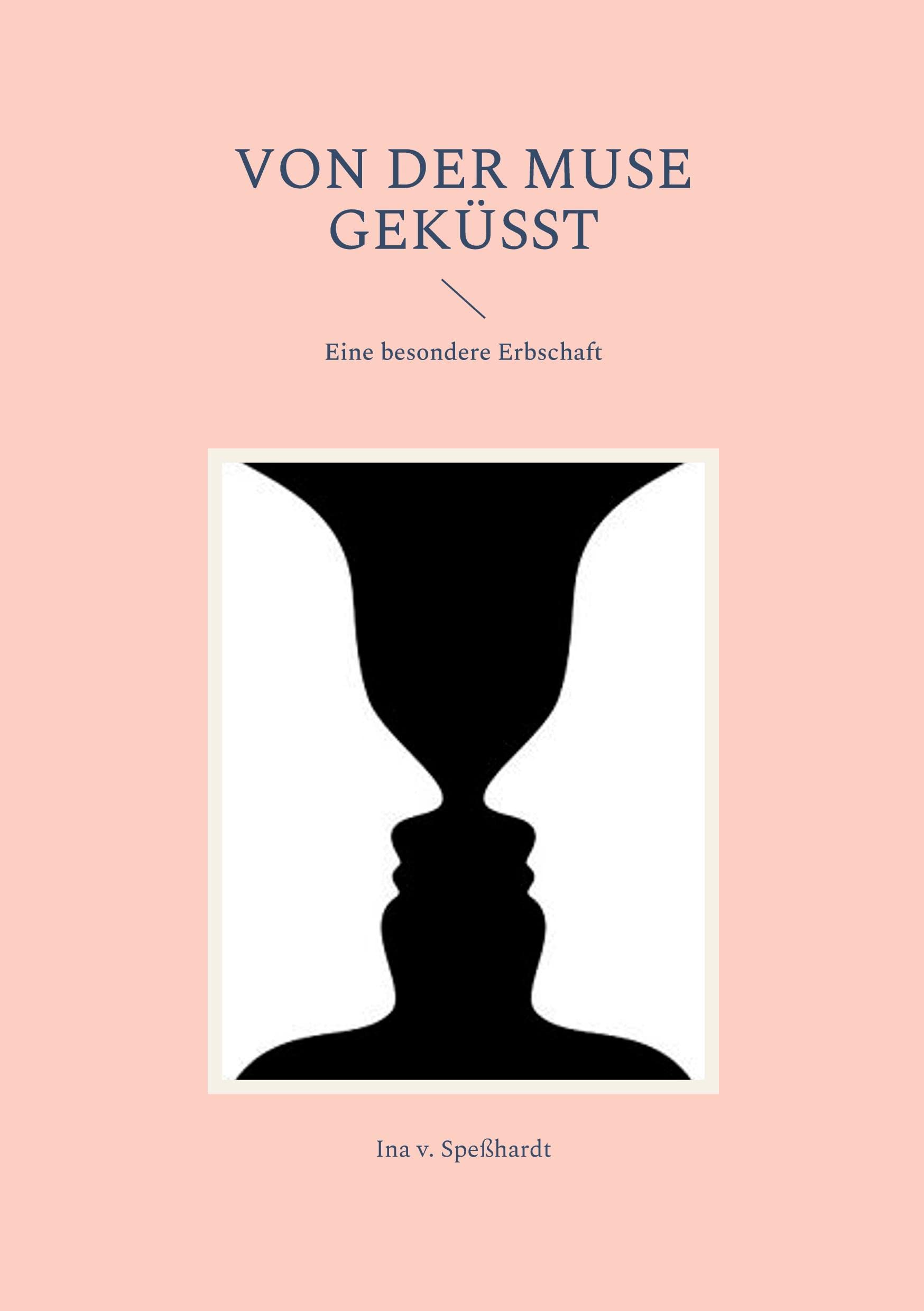 Von der Muse geküsst: Eine besondere Erbschaft Poetry