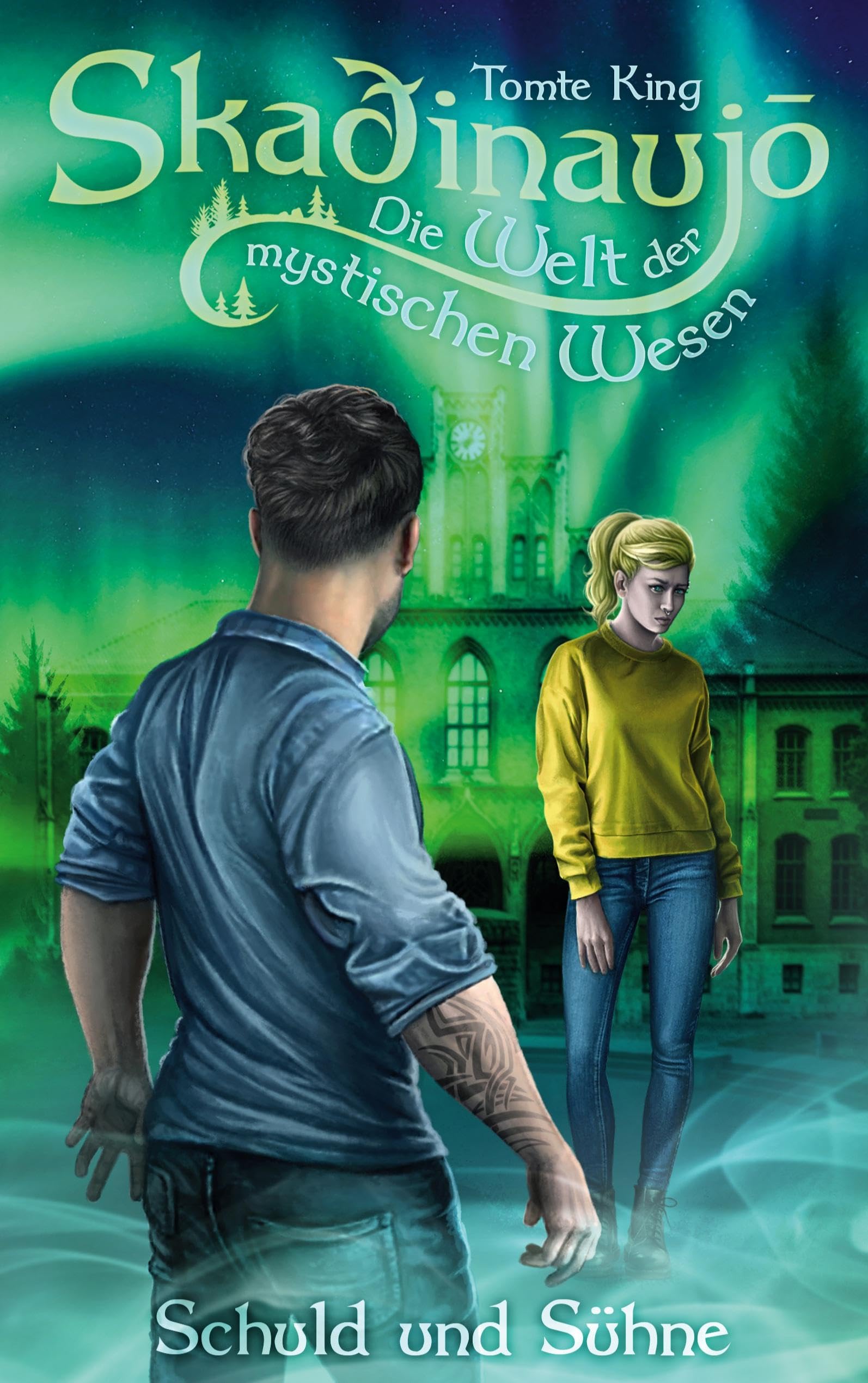 Skadinaujo - Die Welt der mystischen Wesen: Schuld und Sühne Historical Fiction