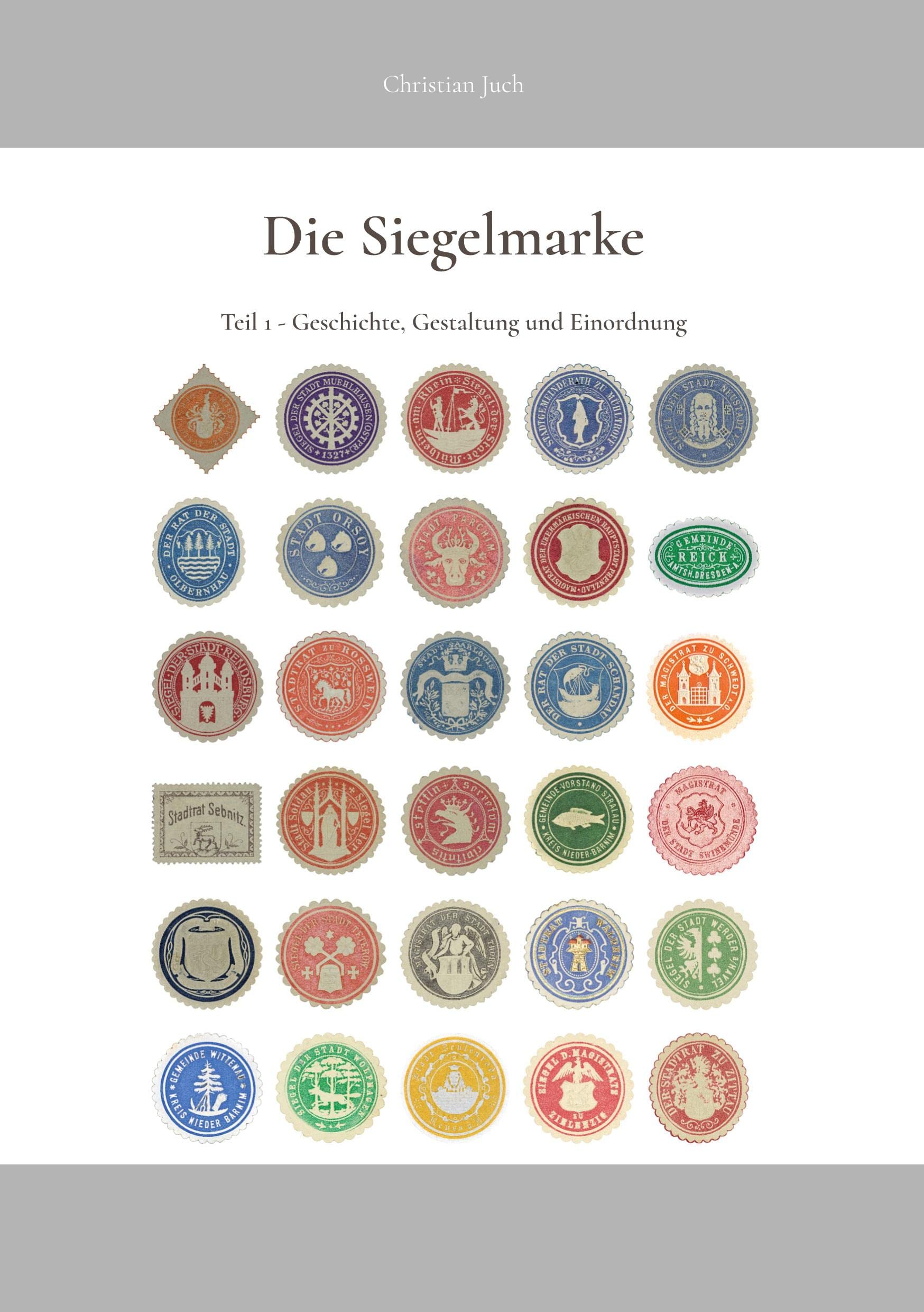Die Siegelmarke: Teil 1 - Geschichte, Gestaltung und Einordnung Hobbies & Crafts