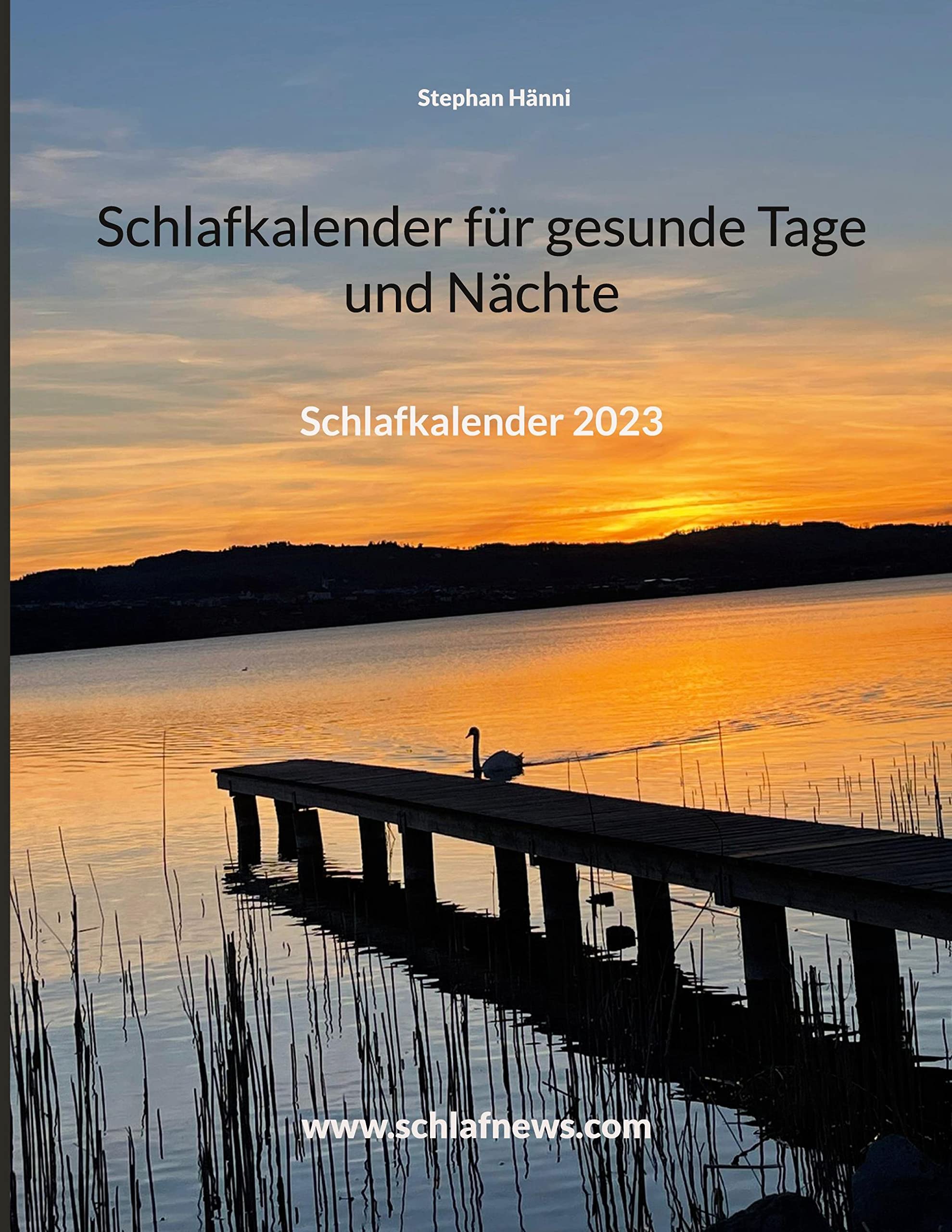Schlafkalender für gesunde Tage und Nächte: Schlafkalender 2023 Religion & Esotericism