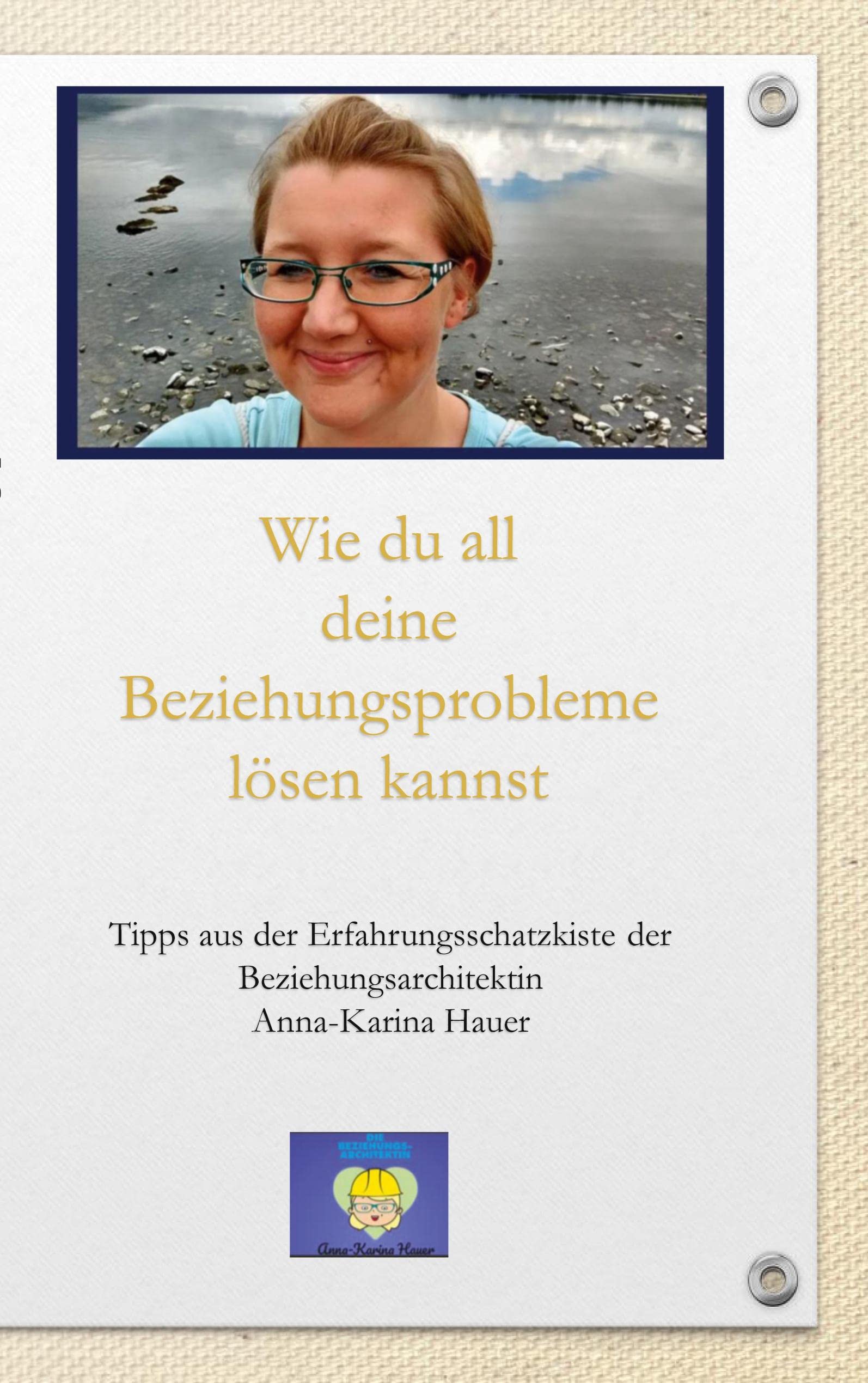 Wie du all deine Beziehungsprobleme lösen kannst book