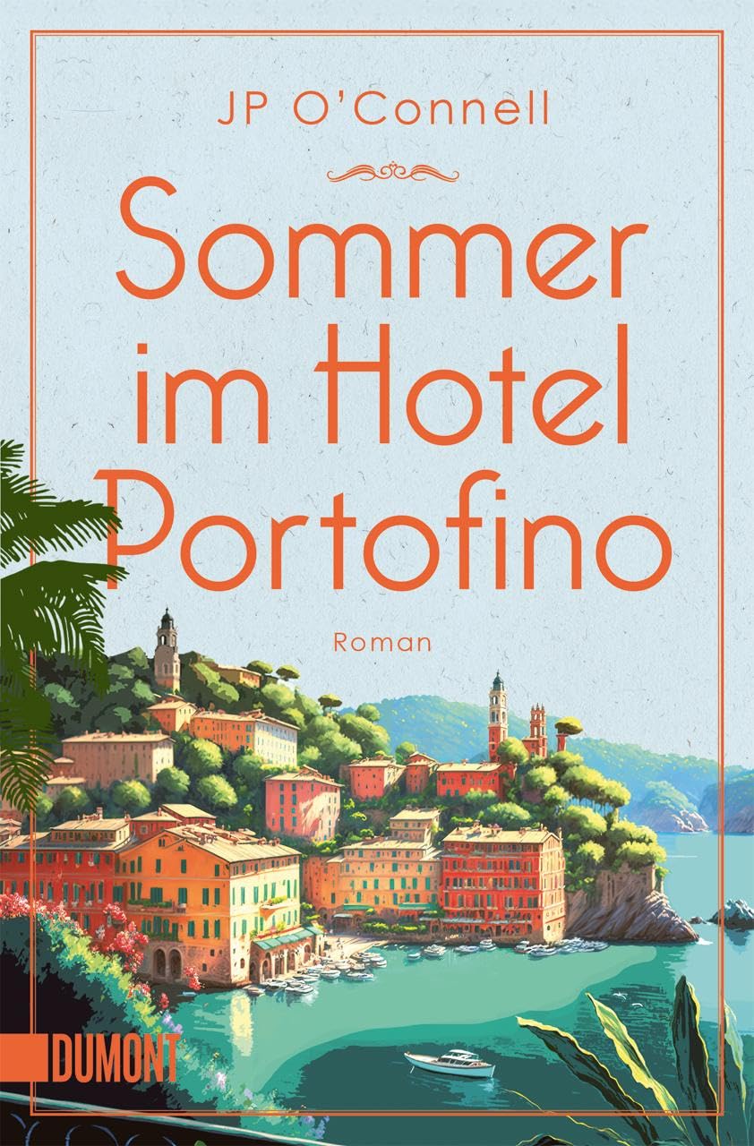 Sommer im Hotel Portofino Contemporary literature