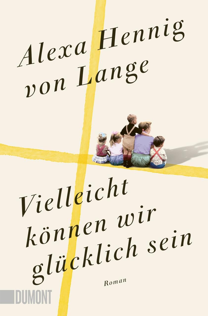 Vielleicht können wir glücklich sein Contemporary literature