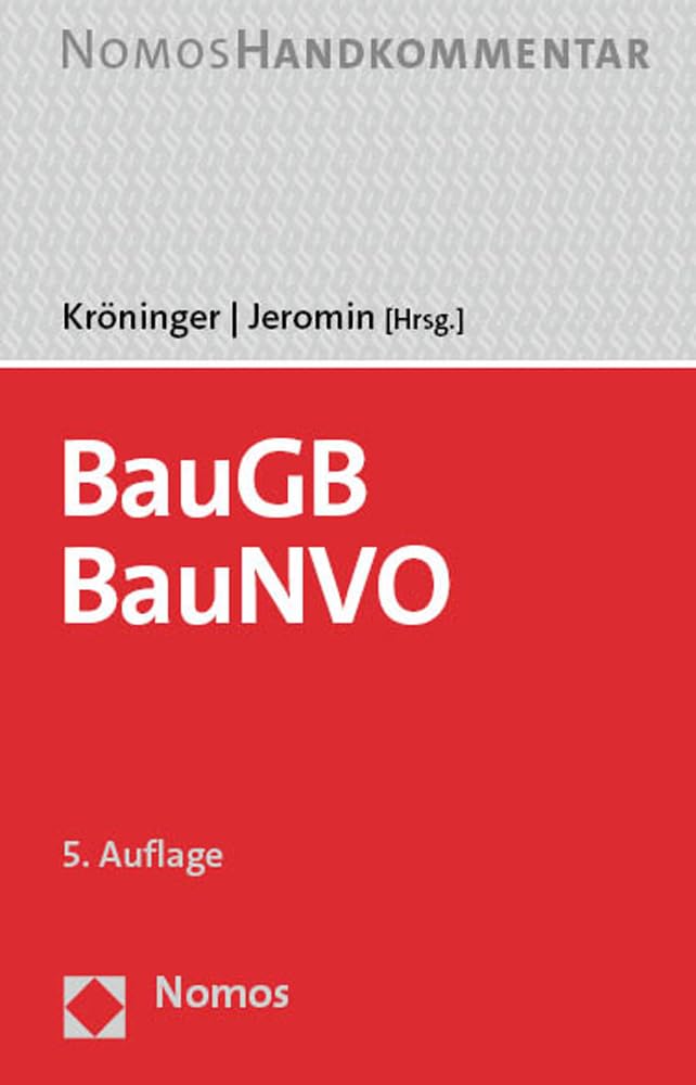 Baugesetzbuch, Baunutzungsverordnung: BauGB, BauNVO: Handkommentar Law