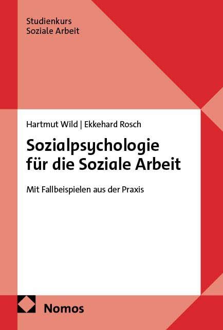 Sozialpsychologie für die Soziale Arbeit Social Sciences