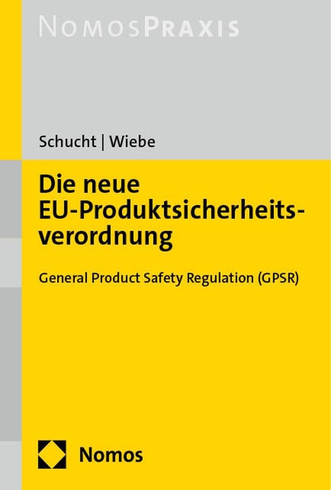 Die neue EU-Produktsicherheitsverordnung: General Product Safety Regulation (GPSR) Law