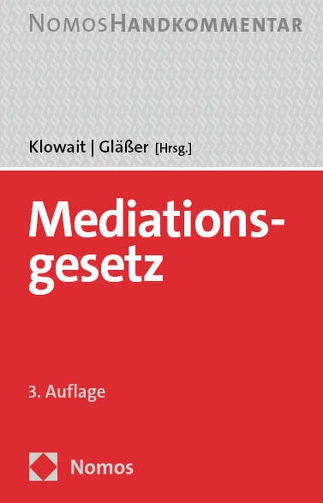 Mediationsgesetz: Handkommentar Law