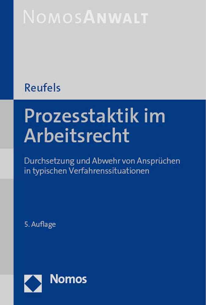Prozesstaktik im Arbeitsrecht Law