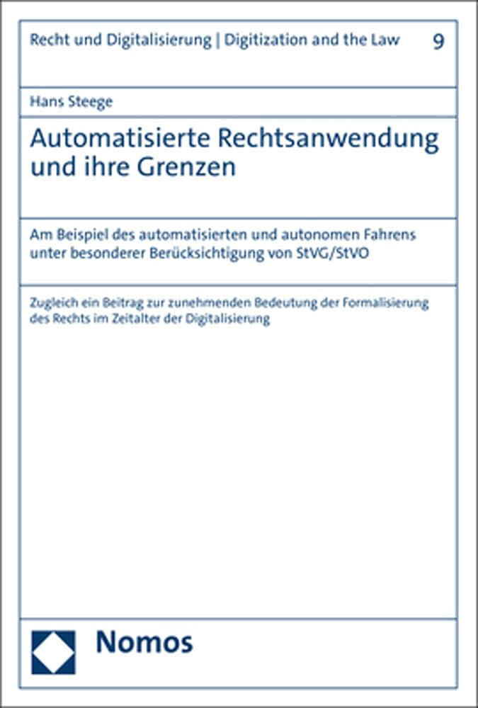 Automatisierte Rechtsanwendung und ihre Grenzen Law