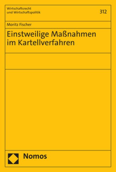 Einstweilige Maßnahmen im Kartellverfahren Law