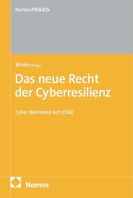 Das neue Recht der Cyberresilienz Law