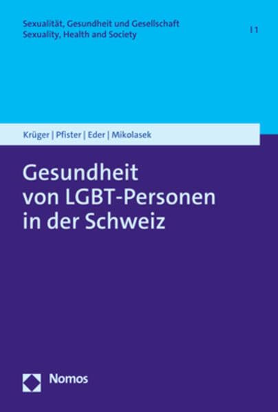 Gesundheit von LGBT-Personen in der Schweiz Medicine