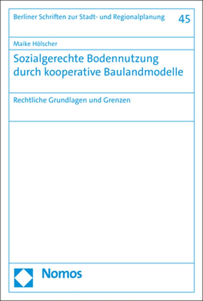 Sozialgerechte Bodennutzung durch kooperative Baulandmodelle Law