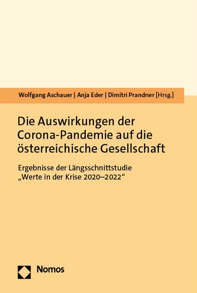 Die Auswirkungen der Corona-Pandemie auf die österreichische Gesellschaft Medicine