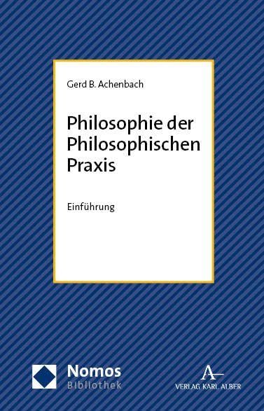 Philosophie der Philosophischen Praxis Philosophy